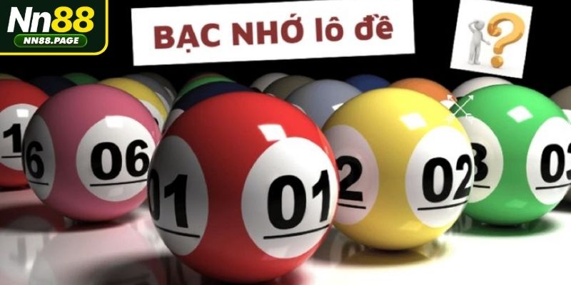Bạc nhớ lô đề là gì?